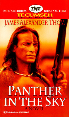 Panther in the Sky: A Novel Based on the Life of Tecumseh