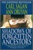 Shadows of Forgotten Ancestors