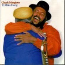 Chuck Mangione - 70 Miles Young