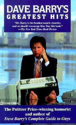 Dave Barry&#39;s Greatest Hits