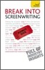 Teach Yourself Break into Screenwriting