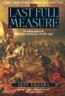 The Last Full Measure: A Novel of the Civil War