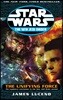 The Unifying Force: Star Wars Legends