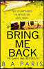 The Bring Me Back