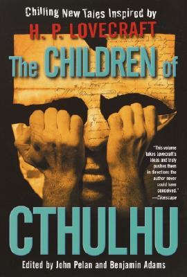 The Children of Cthulhu: Stories