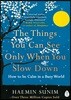 The Things You Can See Only When You Slow Down