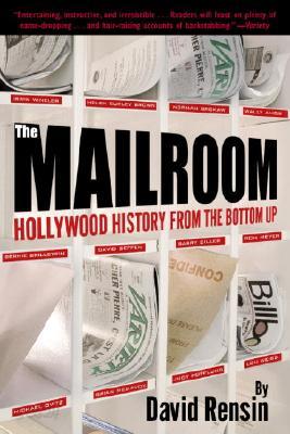 The Mailroom: Hollywood History from the Bottom Up