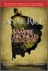 The Vampire Chronicles Collection: Interview with the Vampire, the Vampire Lestat, the Queen of the Damned