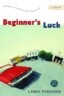 Beginner's Luck