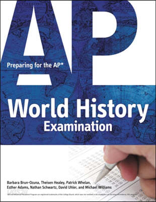 Preparing for the AP World History Examination