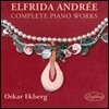 Oskar Ekberg 엘프리다 안드레: 피아노 전곡 (Elfrida Andree: Complete Paino Works)
