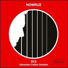 Sebastian Caldas Zeballos 피아졸라: 사계 / 시네시: 트인 하늘 / 가르델: 당신이 나를 사랑하는 날 등 (SCZ - Nowruz)