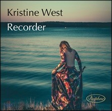 Kristine West 반 아이크: 시편 9편 / 비발디: 협주곡 c단조 / 바흐: 파르티타, 소나타 C장조 등 (Recorder)