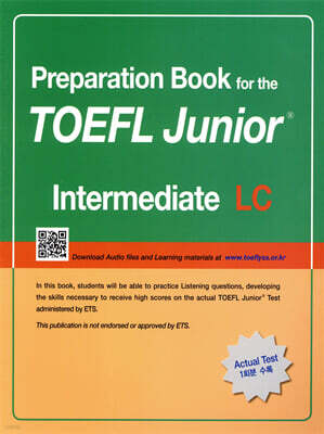 Preparation Book for the TOEFL Junior Test Focus on Question Types LC (Intermediate)