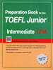 Preparation Book for the TOEFL Junior Test Focus on Question Types LFM (Intermediate)