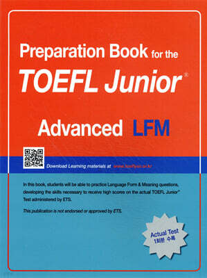 Preparation Book for the TOEFL Junior Test Focus on Question Types LFM (Advanced)