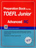 Preparation Book for the TOEFL Junior Test Focus on Question Types RC (Advanced)