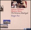 Singer Pur 무지카 노바 - 아드리안 빌레르트의 페트라르카 마드리갈 (Musica Nova - Adrian Willaert: The Petrarca Madrigals)