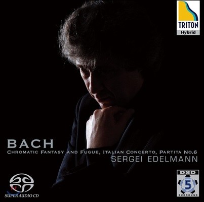 Sergei Edelmann 바흐: 크로마틱 환상곡과 푸가, 이탈리아 협주곡, 파르티타 6번 (J.S. Bach: Chromatic Fantasy & Fugue BWV903, Italian Concerto BWV971, Partita BWV830)