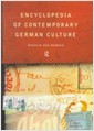 Encyclopedia of Contemporary German Culture (Hardcover)