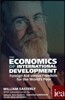 Economics of International Development: Foreign Aid Versus Freedom for the World's Poor 2016