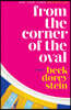 From the Corner of the Oval