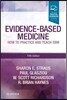 Evidence-Based Medicine: How to Practice and Teach Ebm