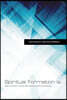 Spiritual Formation Is...: How to Grow in Jesus with Passion and Confidence