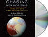 Chasing New Horizons: Inside the Epic First Mission to Pluto
