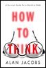 How to Think