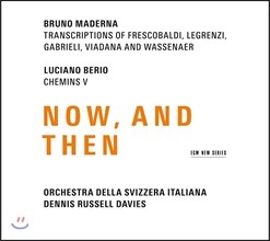 Dennis Russell Davies 나우, 앤 덴 - 브루노 마데르나: 편곡 작품집 (Now, And Then - Bruno Maderna / Luciano Berio)