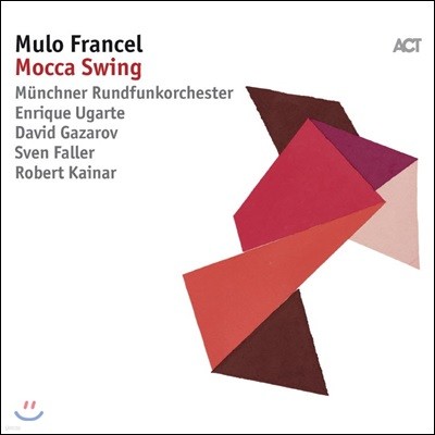 Mulo Francel (물로 프란켈) - Mocca Swing