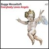 Bugge Wesseltoft (부게 베셀토프트) - Everybody Loves Angels [LP]