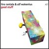 Iiro Rantala / Ulf Wakenius - Good Stuff 이로 란탈라 울프 바케니우스