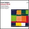 Scott Dubois (스콧 뒤보아) - Autumn Wind