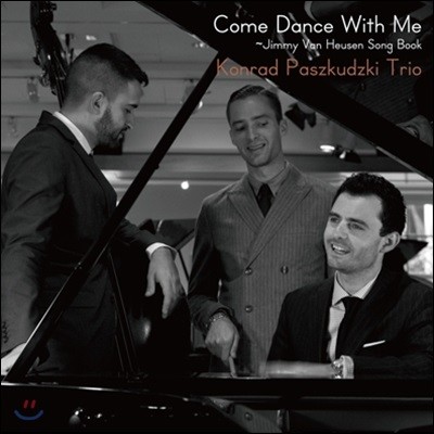 Konrad Paszkudzki Trio (콘라드 파즈쿠즈키 트리오) - Come Dance With Me~Jimmy Van Heusen Song Book [LP]