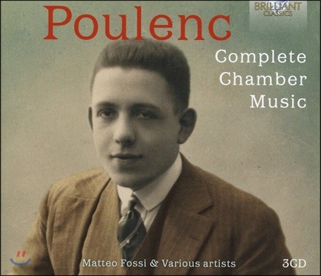 Matteo Fossi 풀랑크: 실내악 전곡집 (Poulenc: Complete Chamber Music)