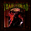 ...And You Will Know Us By The Trail Of Dead - ...And You Will Know Us By The Trail Of Dead (LP)