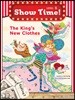 Show Time Level 1-7 : The Kings New Clothes (SET)