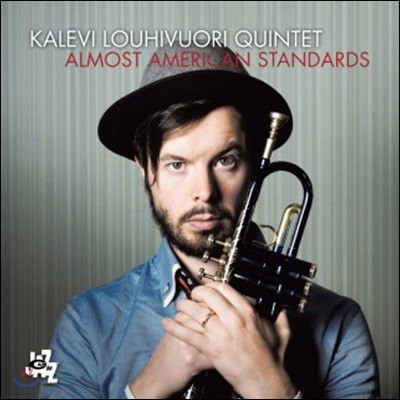 Kalevi Louhivuori Quintet (칼레비 루히부오리 퀸텟) - Almost American Standards