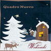 Quadro Nuevo (콰드로 누에보) - Weihnacht