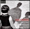 Olivier Chauzu 칼로미리스: 피아노 독주 전곡집 - 발라드, 광시곡, 전주곡 등 (Manolis Kalomiris: Complete Works For Solo Piano)