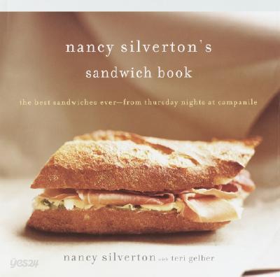 Nancy Silverton&#39;s Sandwich Book