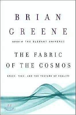 The Fabric of the Cosmos: Space, Time, and the Texture of Reality