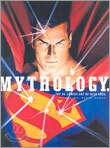 Mythology: The DC Comics Art of Alex Ross