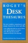 Roget's Desk Thesaurus