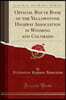 Official Route Book of the Yellowstone Highway Association in Wyoming and Colorado (Classic Reprint)