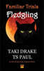 Familiar Trials - Fledgling