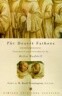 The Desert Fathers