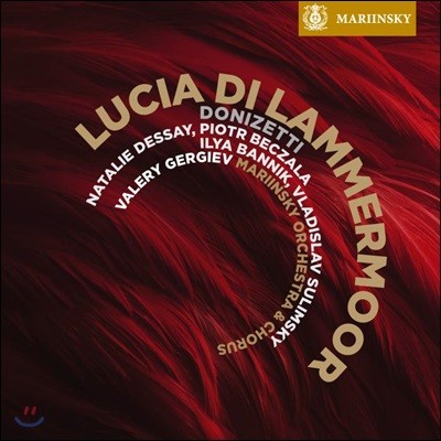 Valery Gergiev 도니체티 : 람메르모어의 루치아 (Donizetti: Lucia di Lammermoor)